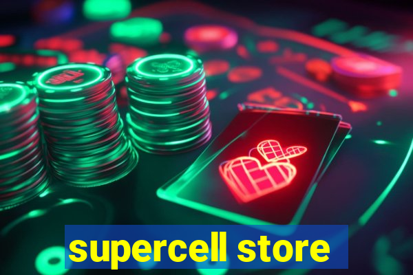 supercell store